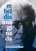 Cover: Rebeldia Imaginada - Autonomia Liter&aacute;ria
