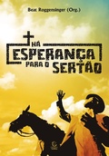Cover: H&aacute; esperan&ccedil;a para o sert&atilde;o - eBook - Editora Esperan&ccedil;a