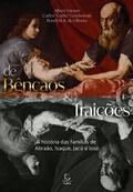 Cover: De ben&ccedil;&atilde;os e trai&ccedil;&otilde;es - eBook - Editora Esperan&ccedil;a