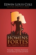 Cover: Homens fortes em tempos dif&iacute;ceis - Universidade da Fam&iacute;lia