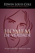 Cover: Homem de verdade - Universidade da Fam&iacute;lia