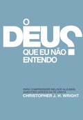 Cover: O Deus que eu n&atilde;o Entendo - Editora Ultimato