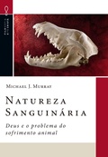 Cover: Natureza Sanguin&aacute;ria - Editora Ultimato