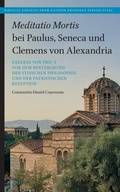 Cover: Meditatio Mortis bei Paulus, Seneca und Clemens von Alexandria - Brill