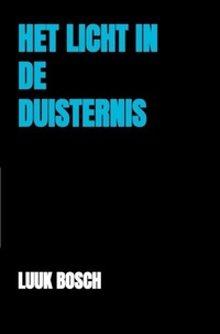Abbildung von: Het licht in de duisternis - Mijnbestseller.nl