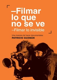 Abbildung von: Filmar lo que no se ve - Lom Ediciones
