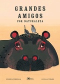 Cover: Grandes amigos por naturaleza - Editorial Amanuta