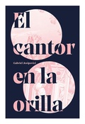Cover: El cantor en la orilla - Hueders