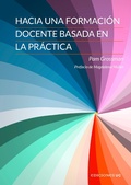 Cover: Hacia una formaci&oacute;n docente basada en la pr&aacute;ctica - Ediciones UC