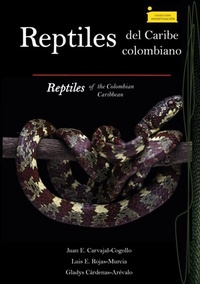 Abbildung von: Reptiles del Caribe colombiano - Editorial de la Universidad Pedagógica y Tecnológica de Colombia -  UPTC