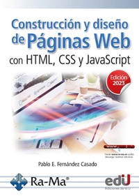 Enlarge image Cover: Construcción y diseño de páginas web con html, css y javascript - Ediciones de la U