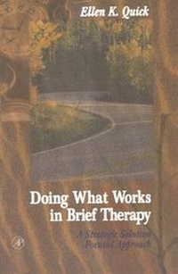 Enlarge image Cover: Doing What Works in Brief Therapy - Academic Press