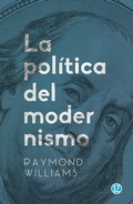 Cover: La pol&iacute;tica del modernismo - EDICIONES GODOT