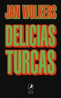 Cover: Delicias turcas - Libros del Zorzal