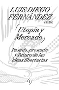 Cover: Utop&iacute;a y mercado - Adriana Hidalgo Editora