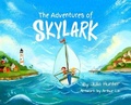 Cover: The Adventures of Skylark - Julia T Hunter