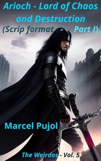 Enlarge image Cover: Arioch - Lord of Chaos and Destruction (Script Version - Part 1) - Plumas Uruguayas