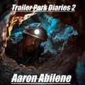 Cover: Trailer Park Diaries 2 - Syphon Creative