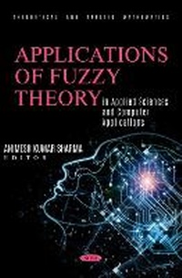 Enlarge image Cover: Applications of Fuzzy Theory in Applied Sciences and Computer Applications - Nova Science Publishers Inc