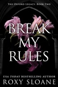 Cover: Break My Rules - HarperCollins
