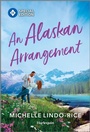 Cover: An Alaskan Arrangement - Harlequin Special Edition