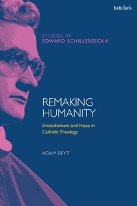 Abbildung von: Remaking Humanity - T.& T.Clark Ltd