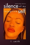 Cover: Silence of My Inceptive Self - Smittyville LLC