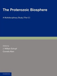 Enlarge image Cover: The Proterozoic Biosphere - Part 2 - Cambridge University Press