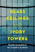 Cover: Glass Ceilings and Ivory Towers - University of British Columbia Press
