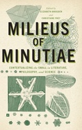 Cover: Milieus of Minutiae - University of Virginia Press