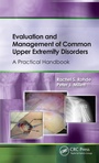 Cover: Evaluation and Management of Common Upper Extremity Disorders - CRC Press