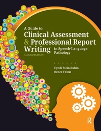 Abbildung von: A Guide to Clinical Assessment and Professional Report Writing in Speech-Language Pathology - Routledge