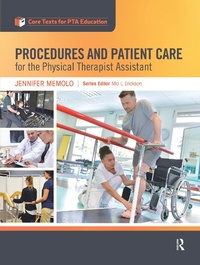 Abbildung von: Procedures and Patient Care for the Physical Therapist Assistant - Routledge