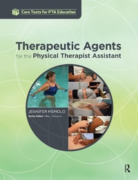 Abbildung von: Therapeutic Agents for the Physical Therapist Assistant - Routledge