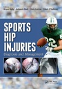 Cover: Sports Hip Injuries - CRC Press