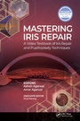 Cover: Mastering Iris Repair - CRC Press