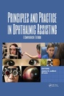 Cover: Principles and Practice in Ophthalmic Assisting - CRC Press