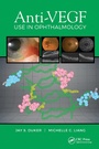 Cover: Anti-VEGF Use in Ophthalmology - CRC Press