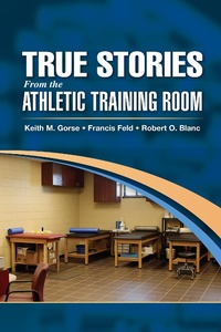 Abbildung von: True Stories From the Athletic Training Room - Routledge