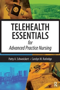 Abbildung von: Telehealth Essentials for Advanced Practice Nursing - Routledge