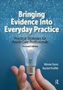 Cover: Bringing Evidence Into Everyday Practice - Routledge