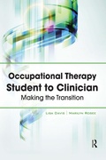 Cover: Occupational Therapy Student to Clinician - Routledge