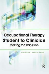 Abbildung von: Occupational Therapy Student to Clinician - Routledge