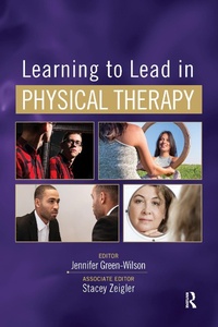 Abbildung von: Learning to Lead in Physical Therapy - Routledge