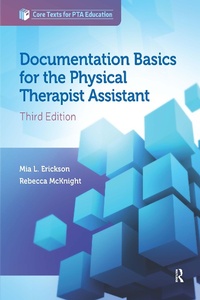 Abbildung von: Documentation Basics for the Physical Therapist Assistant - Routledge