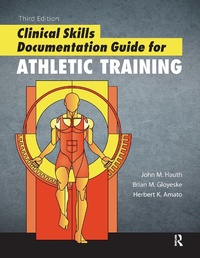 Abbildung von: Clinical Skills Documentation Guide for Athletic Training - Routledge