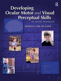 Abbildung von: Developing Ocular Motor and Visual Perceptual Skills - Routledge