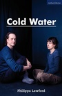 Bild: Cold Water - Methuen Drama