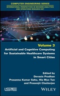 Cover: Artificial and Cognitive Computing for Sustainable Healthcare Systems in Smart Cities - Wiley