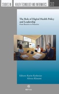 Cover: The Role of Digital Health Policy and Leadership - IOS Press,US